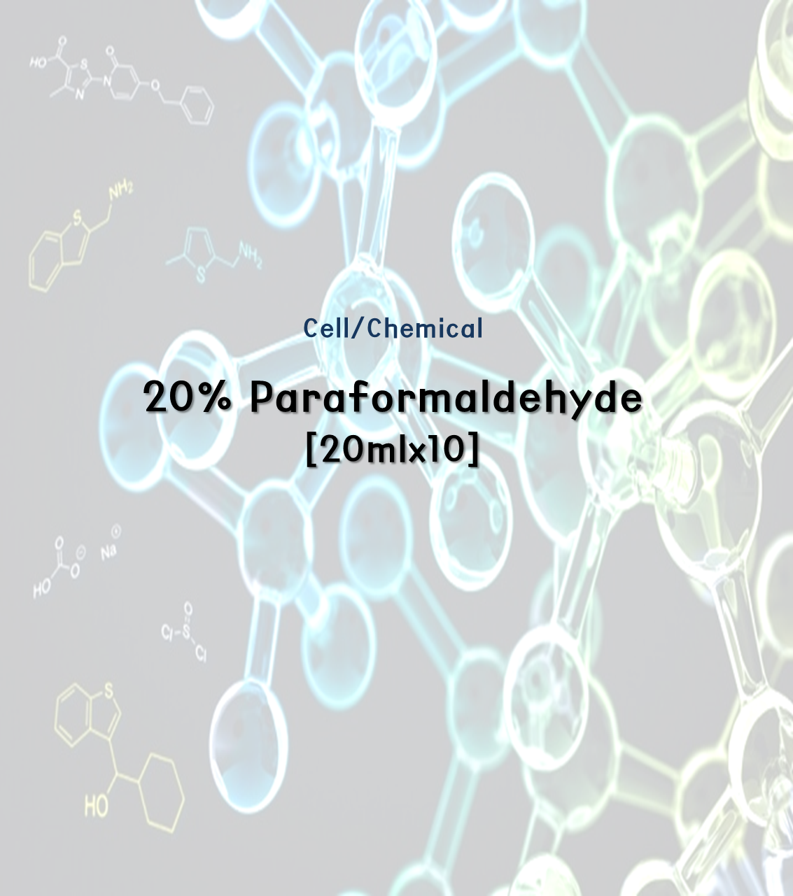 20% Paraformaldehyde [20mlX10]